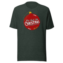 Load image into Gallery viewer, It Feels Like Christmas T-Shirt
